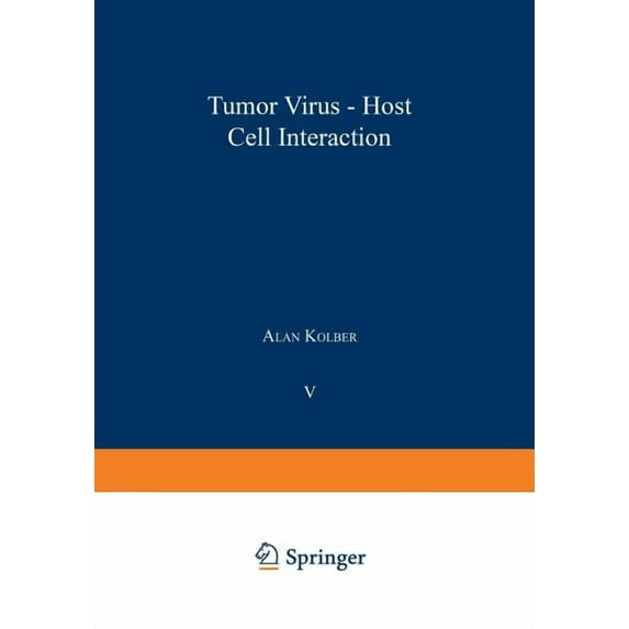 NATO Science Series A: Tumor Virus-Host Cell Interaction, Book 5, (Paperback)