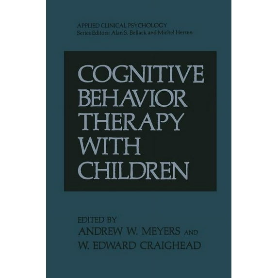 NATO Science Series B: Cognitive Behavior Therapy with Children, (Paperback)