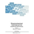 thumbnail image 1 of NATO Science Series B: Physicochemical Hydrodynamics: Interfacial Phenomena, Book 174, (Paperback), 1 of 1