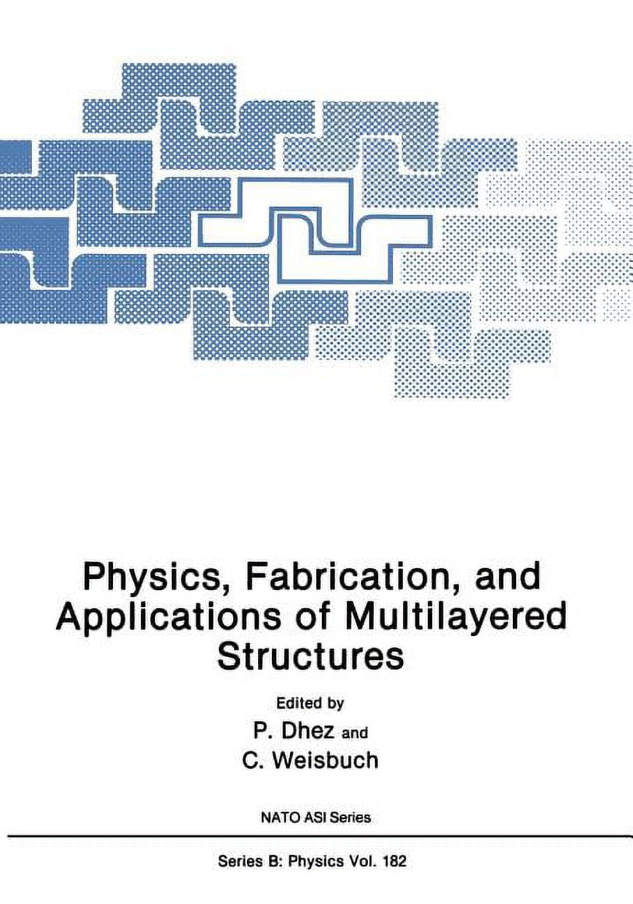 NATO Science Series B:: Physics, Fabrication, and Applications of ...
