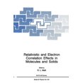 thumbnail image 1 of NATO Science Series B: Relativistic and Electron Correlation Effects in Molecules and Solids, Book 318, (Paperback), 1 of 1