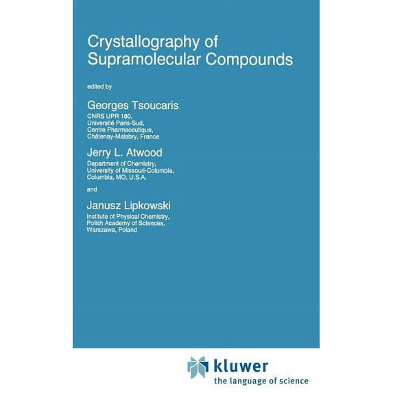 NATO Science Series C: Crystallography of Supramolecular Compounds, Book 480, (Hardcover)