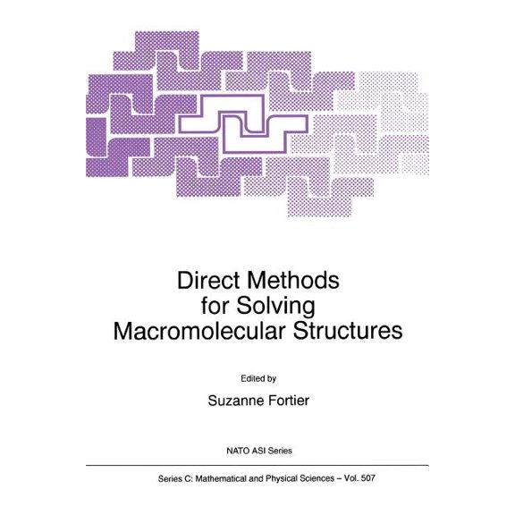 NATO Science Series C: Direct Methods for Solving Macromolecular Structures, Book 507, (Paperback)