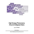 thumbnail image 1 of NATO Science Series C: High Energy Phenomena Around Collapsed Stars, Book 195, (Paperback), 1 of 1