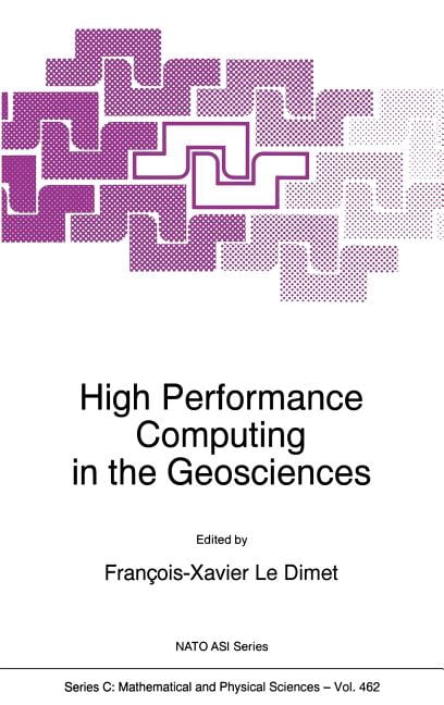 NATO Science Series C:: High Performance Computing in the Geosciences ...