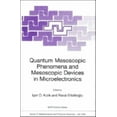 thumbnail image 1 of NATO Science Series C: Mathematical and  Quantum Mesoscopic Phenomena and Mesoscopic Devices in Microelectronics, (Hardcover), 1 of 1