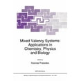 thumbnail image 1 of NATO Science Series C: Mixed Valency Systems: Applications in Chemistry, Physics and Biology, Book 343, (Paperback), 1 of 1