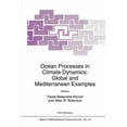thumbnail image 1 of NATO Science Series C: Ocean Processes in Climate Dynamics: Global and Mediterranean Examples, Book 419, (Paperback), 1 of 1