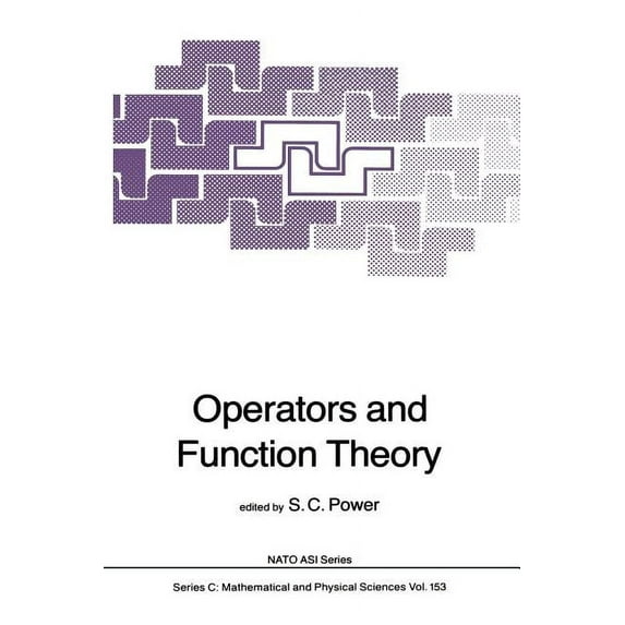 NATO Science Series C: Operators and Function Theory, Book 153, (Paperback)
