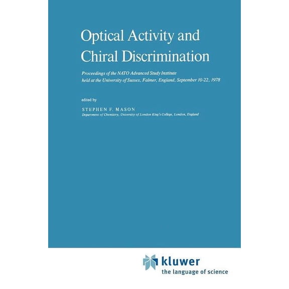 NATO Science Series C: Optical Activity and Chiral Discrimination, Book 48, (Paperback)
