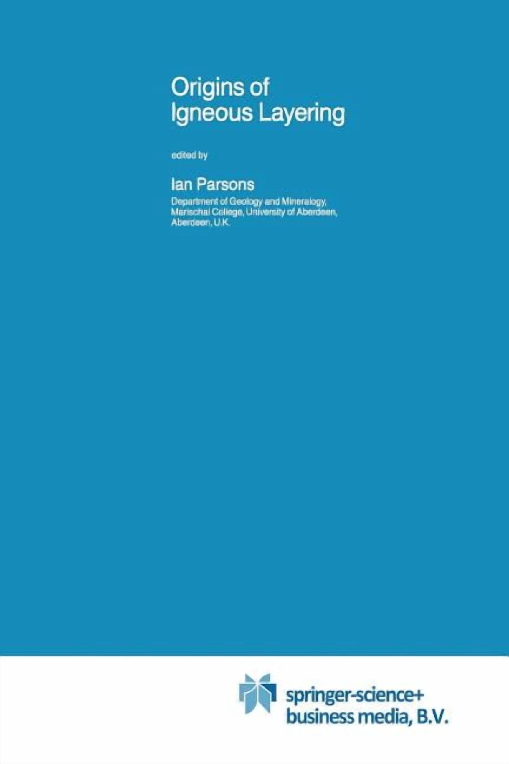 NATO Science Series C: Origins of Igneous Layering, Book 196 ...