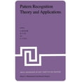 thumbnail image 1 of NATO Science Series C: Pattern Recognition Theory and Applications: Proceedings of the NATO Advanced Study Institute Held at St. Anne's College, Book 81, (Paperback), 1 of 1