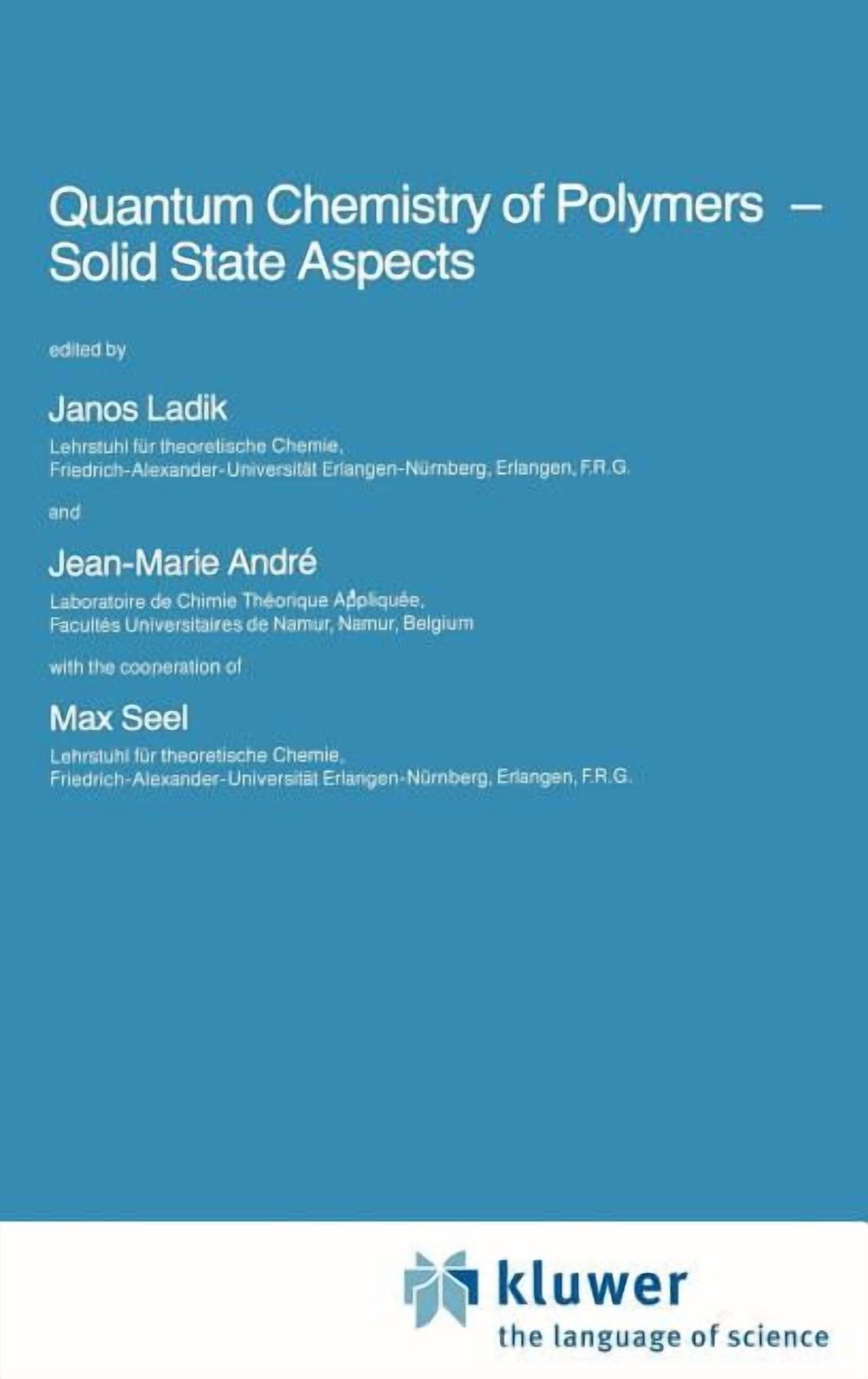 NATO Science Series C: Quantum Chemistry of Polymers -- Solid State ...