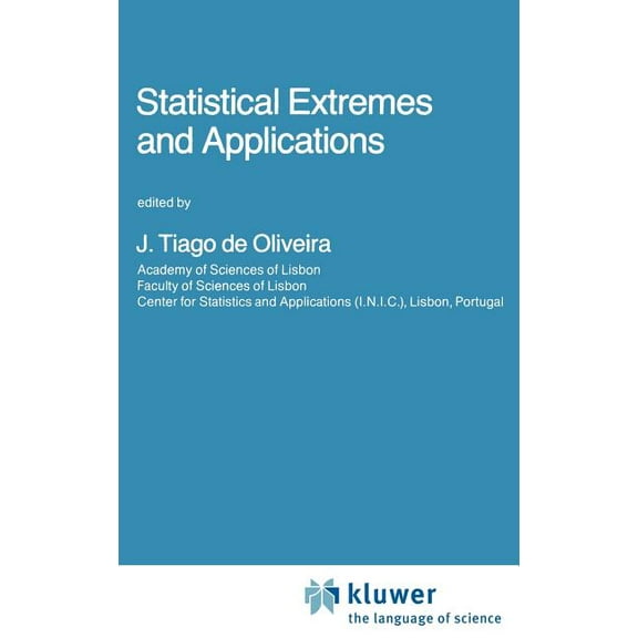 NATO Science Series C: Statistical Extremes and Applications, Book 131, (Hardcover)