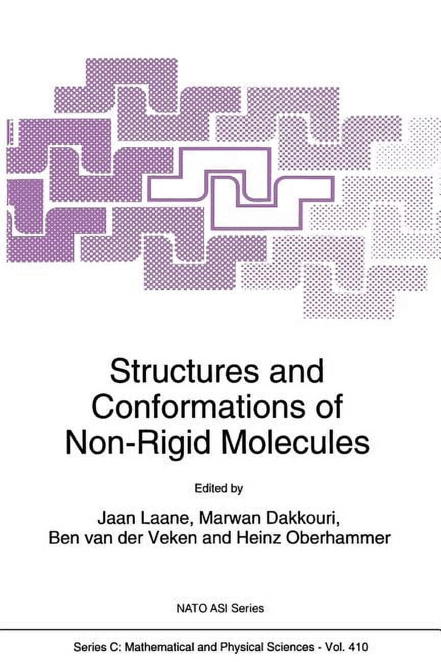 NATO Science Series C: Structures and Conformations of Non-Rigid ...