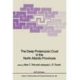 thumbnail image 1 of NATO Science Series C: The Deep Proterozoic Crust in the North Atlantic Provinces, Book 158, (Paperback), 1 of 1
