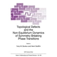 thumbnail image 1 of NATO Science Series C: Topological Defects and the Non-Equilibrium Dynamics of Symmetry Breaking Phase Transitions, Book 549, (Hardcover), 1 of 1