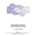 thumbnail image 1 of NATO Science Series C: Tropospheric Ozone: Regional and Global Scale Interactions, Book 227, (Paperback), 1 of 1