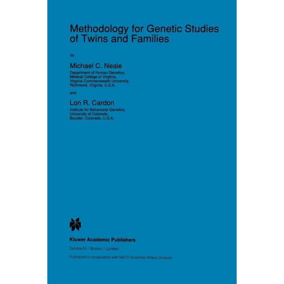 NATO Science Series D: Methodology for Genetic Studies of Twins and Families, Book 67, (Paperback)