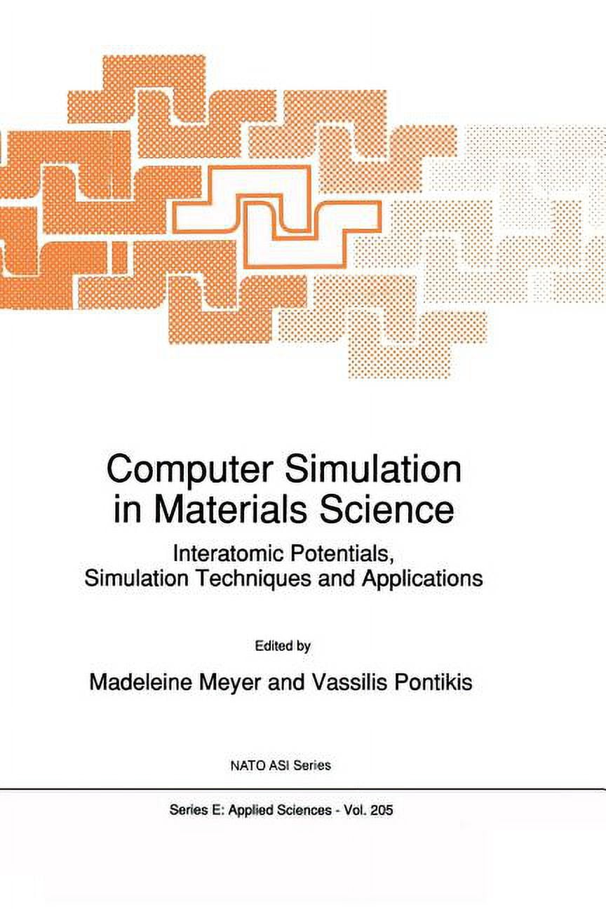 NATO Science Series E: Computer Simulation in Materials Science ...