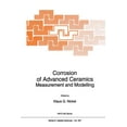 thumbnail image 1 of NATO Science Series E: Corrosion of Advanced Ceramics: Measurement and Modelling, Book 267, (Paperback), 1 of 1