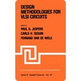 thumbnail image 1 of NATO Science Series E: Design Methodologies for VLSI Circuits, Book 47, (Hardcover), 1 of 1