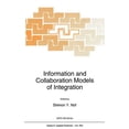 thumbnail image 1 of NATO Science Series E: Information and Collaboration Models of Integration, Book 259, (Hardcover), 1 of 1