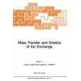 thumbnail image 1 of NATO Science Series E: Mass Transfer and Kinetics of Ion Exchange, Book 71, (Paperback), 1 of 1