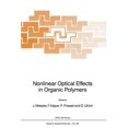 thumbnail image 1 of NATO Science Series E: Nonlinear Optical Effects in Organic Polymers, Book 162, (Paperback), 1 of 1