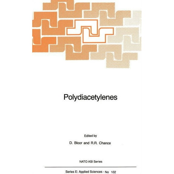 NATO Science Series E: Polydiacetylenes: Synthesis, Structure and Electronic Properties, Book 102, (Hardcover)