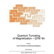 NATO Science Series E Quantum Tunneling of Magnetization -- Qtm 94, Book 301, Paperback