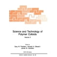 thumbnail image 1 of NATO Science Series E: Science and Technology of Polymer Colloids: Characterization, Stabilization and Application Properties, Book 2, (Paperback), 1 of 1