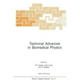 thumbnail image 1 of NATO Science Series E: Technical Advances in Biomedical Physics, Book 77, (Paperback), 1 of 1