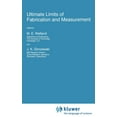 thumbnail image 1 of NATO Science Series E: Ultimate Limits of Fabrication and Measurement, Book 292, (Hardcover), 1 of 1