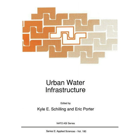 NATO Science Series E: Urban Water Infrastructure, Book 180, (Paperback)