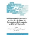 thumbnail image 1 of NATO Science Series II: Mathematics, Phy Nonlinear Homogenization and Its Applications to Composites, Polycrystals and Smart Materials: Proceedings of the NATO A, Book 170, (Hardcover), 1 of 1