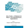 thumbnail image 1 of NATO Science Series II: Mathematics, Phy Zinc Oxide - A Material for Micro- And Optoelectronic Applications: Proceedings of the NATO Advanced Research Workshop o, Book 194, (Paperback), 1 of 1