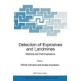 thumbnail image 1 of NATO Science Series II: Mathematics, Phy Detection of Explosives and Landmines: Methods and Field Experience, Book 66, (Paperback), 1 of 1