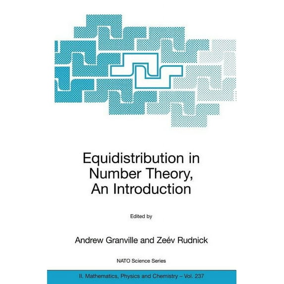 NATO Science Series II: Mathematics, Phy Equidistribution in Number Theory, an Introduction, Book 237, (Paperback)