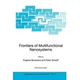 thumbnail image 1 of NATO Science Series II: Mathematics, Phy Frontiers of Multifunctional Nanosystems, Book 57, (Paperback), 1 of 1
