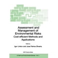 thumbnail image 1 of NATO Science Series: IV: Assessment and Management of Environmental Risks: Cost-Efficient Methods and Applications, Book 4, (Paperback), 1 of 1