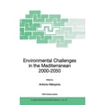 thumbnail image 1 of NATO Science Series: IV: Environmental Challenges in the Mediterranean 2000-2050: Proceedings of the NATO Advanced Research Workshop on Environme, Book 37, (Hardcover), 1 of 1