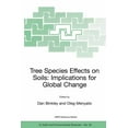 thumbnail image 1 of NATO Science Series: IV: Tree Species Effects on Soils: Implications for Global Change: Proceedings of the NATO Advanced Research Workshop on Tre, Book 55, (Paperback), 1 of 1