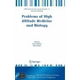 thumbnail image 1 of NATO Science for Peace and Security Seri Problems of High Altitude Medicine and Biology, (Hardcover), 1 of 1