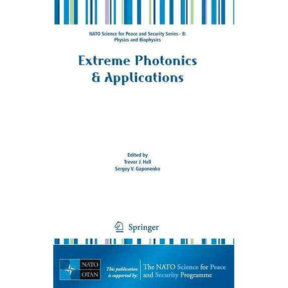 NATO Science for Peace and Security Seri Extreme Photonics & Applications, (Hardcover)