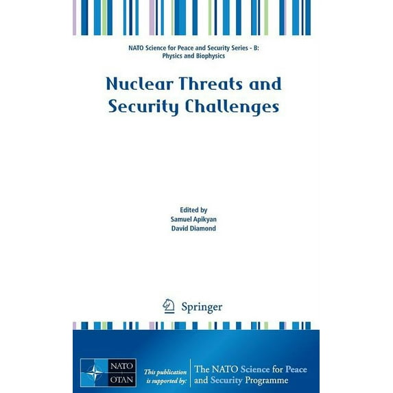 NATO Science for Peace and Security Seri Nuclear Threats and Security Challenges, (Hardcover)