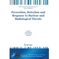 thumbnail image 1 of NATO Science for Peace and Security Seri Prevention, Detection and Response to Nuclear and Radiological Threats, (Paperback), 1 of 1