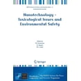 thumbnail image 1 of NATO Science for Peace and Security Seri Nanotechnology - Toxicological Issues and Environmental Safety, (Paperback), 1 of 1