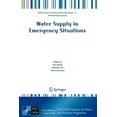 thumbnail image 1 of NATO Science for Peace and Security Seri Water Supply in Emergency Situations, (Paperback), 1 of 1