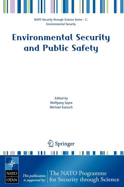NATO Security Through Science Series C: Environmental Security and ...